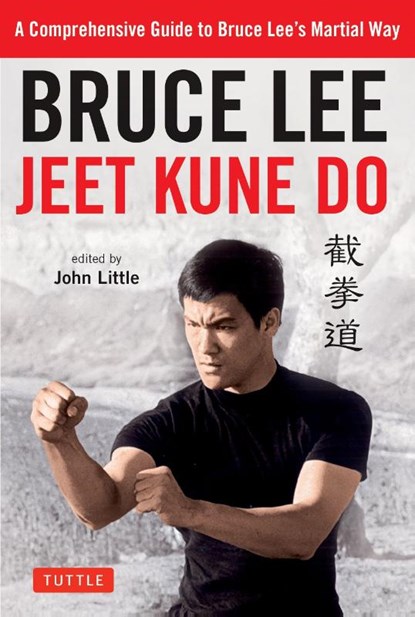 Bruce Lee Jeet Kune Do, Bruce Lee - Paperback - 9780804851237