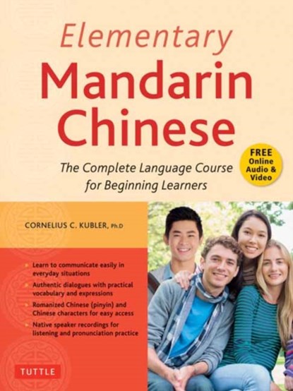 Elementary Mandarin Chinese Textbook, Cornelius C. Kubler - Paperback - 9780804851244