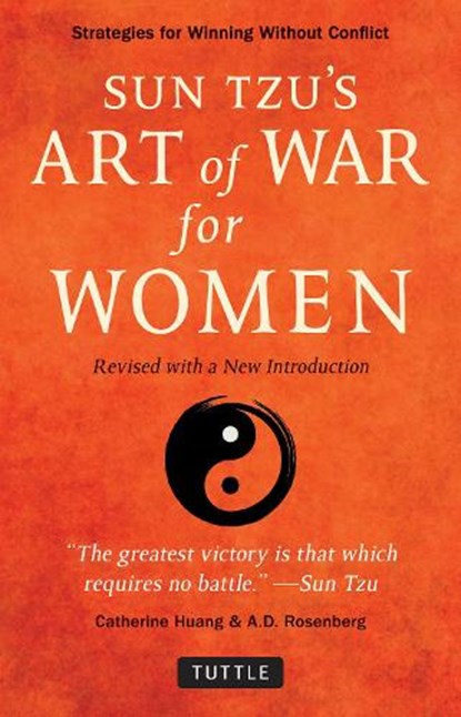 Sun Tzu's Art of War for Women, Catherine Huang ; A.D. Rosenberg - Paperback - 9780804852005