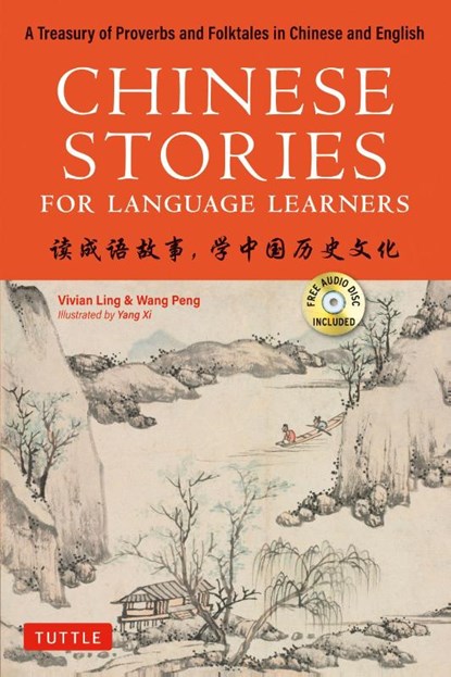Chinese Stories for Language Learners, Vivian Ling ; Wang Peng - Paperback - 9780804852784