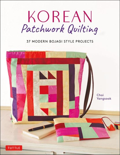 Korean Patchwork Quilting, Choi Yangsook - Paperback - 9780804852814