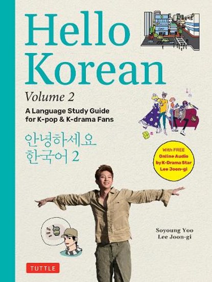 Hello Korean Volume 2, Jiyoung Park ; Soyoung Yoo ; Lee Joon-gi - Paperback - 9780804856218