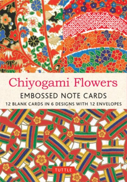 Chiyogami Flowers Embossed Note Cards - 12 Cards: 12 Blank Cards in 6 Lovely Designs (2 Each) with 12 Patterned Envelopes in a Keepsake Box, Tuttle Studio - Gebonden - 9780804856966