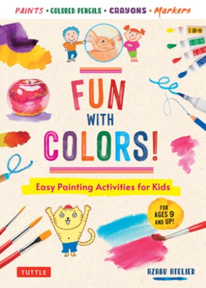 Fun with Colors!, Azabu Atelier - Paperback - 9780804858311