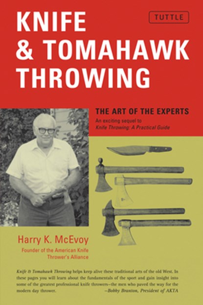 Knife & Tomahawk Throwing, Harry K. McEvoy - Paperback - 9780804859271