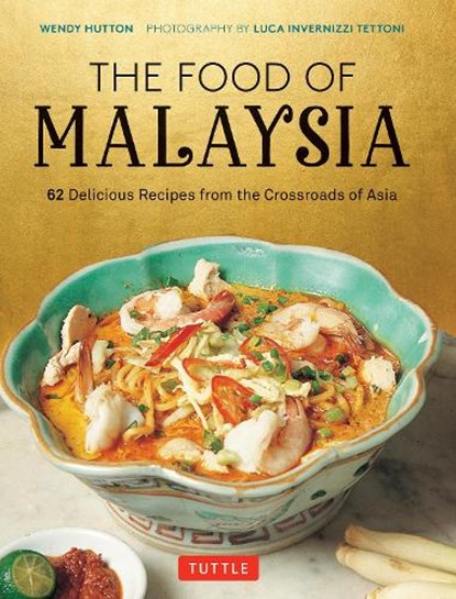The Food of Malaysia, Wendy Hutton - Gebonden - 9780804859653