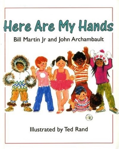 Here are My Hands, Bill Martin ; John Archambault - Paperback - 9780805011685
