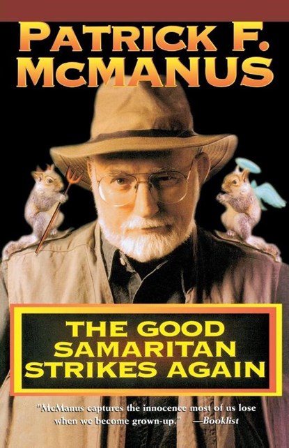 The Good Samaritan Strikes Again, Patrick McManus - Paperback - 9780805029222