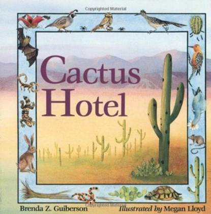 Cactus Hotel, Brenda Z. Guiberson - Paperback - 9780805029604