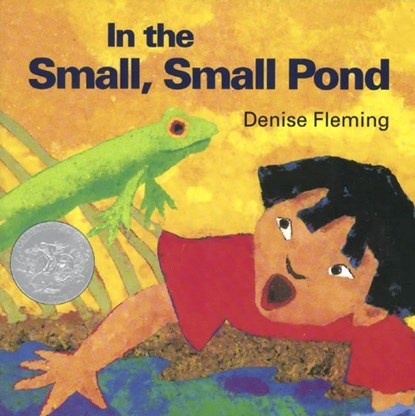 In the Small, Small Pond, Denise Fleming - Paperback - 9780805059830