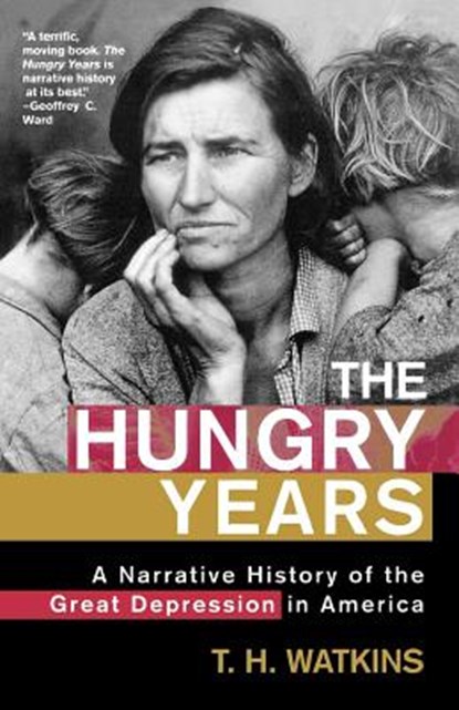 The Hungry Years, T. Watkins - Paperback - 9780805065060