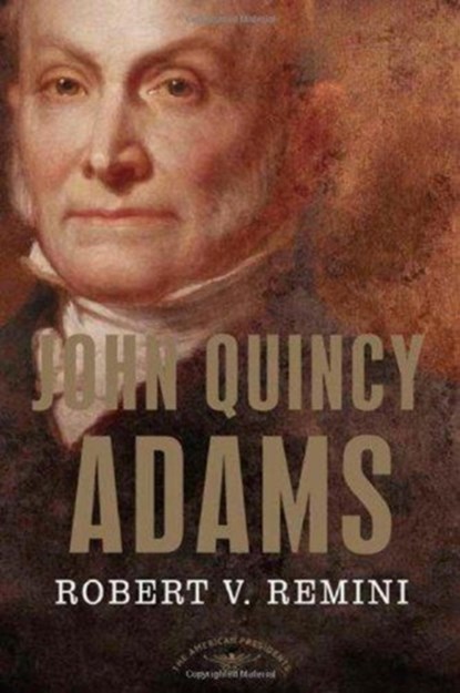 John Quincy Adams, Remini - Gebonden - 9780805069396