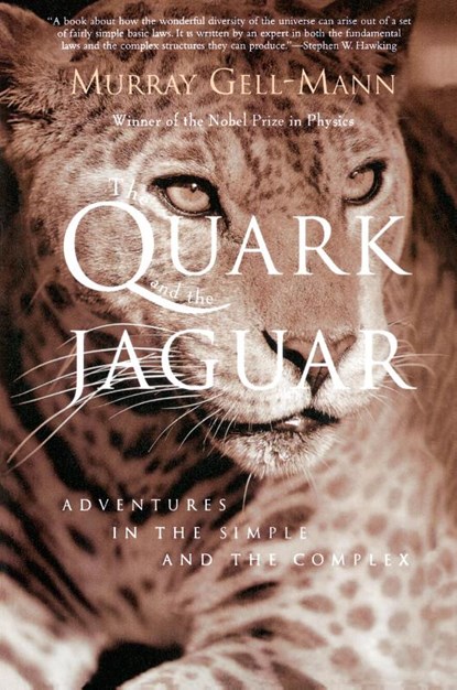 The Quark and the Jaguar, Professor Murray (Santa Fe Inst USA) Gell-Mann - Paperback - 9780805072532