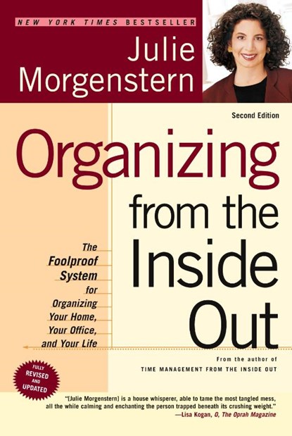 Organizing from the Inside Out, Julie Morgenstern - Paperback - 9780805075892