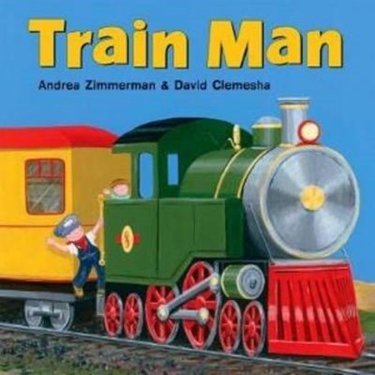 Train Man, ZIMMERMAN,  Andrea - Gebonden - 9780805079913