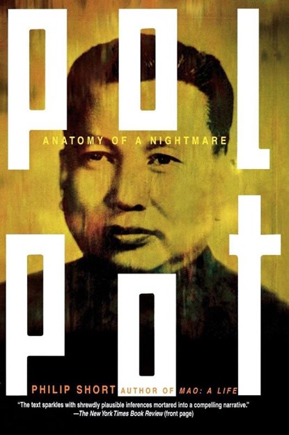 POL POT, PHILIP SHORT - Paperback - 9780805080063