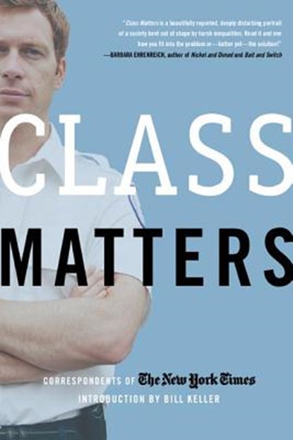 Class Matters, The New York Times - Paperback - 9780805080551