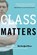 Class Matters, The New York Times - Paperback - 9780805080551