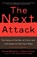 The Next Attack, Daniel Benjamin ; Steven Simon - Paperback - 9780805081336