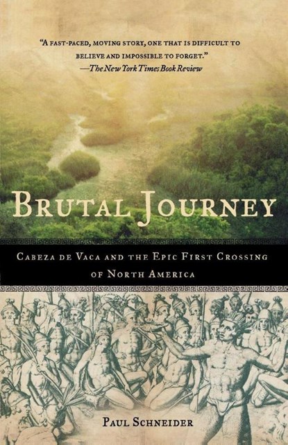 Brutal Journey, Paul Schneider - Paperback - 9780805083200