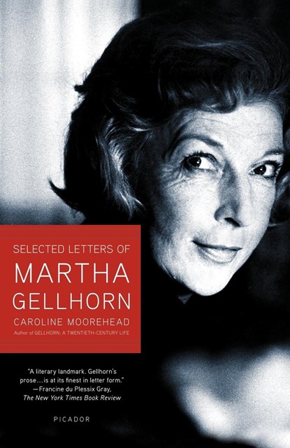 Selected Letters of Martha Gellhorn, Caroline Moorehead - Paperback - 9780805083224