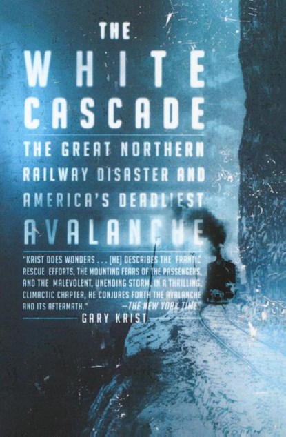 The White Cascade, Gary Krist - Paperback - 9780805083293