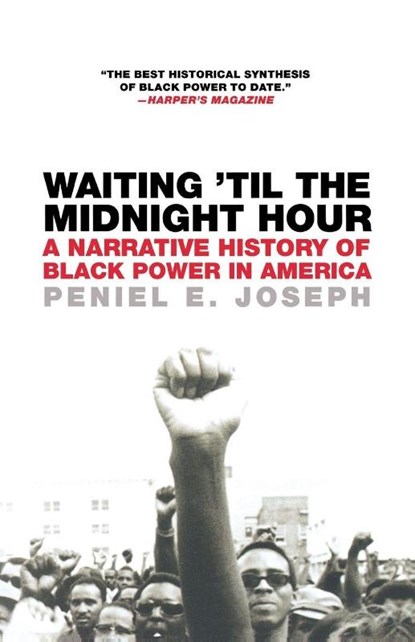 Waiting 'Til the Midnight Hour, Peniel E Joseph - Paperback - 9780805083354