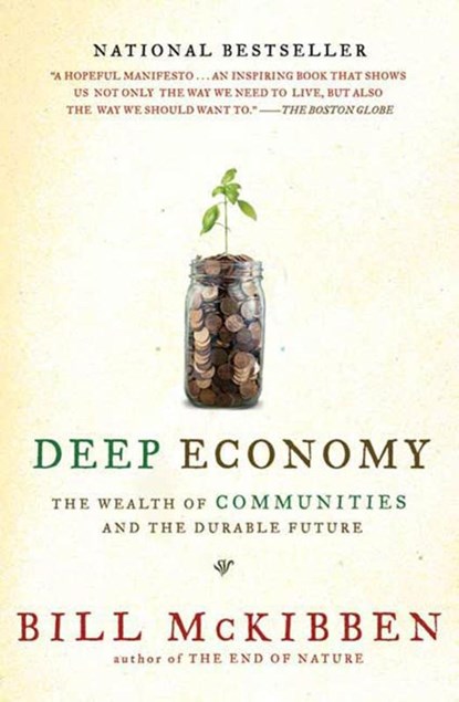 Deep Economy, Bill McKibben - Paperback - 9780805087222