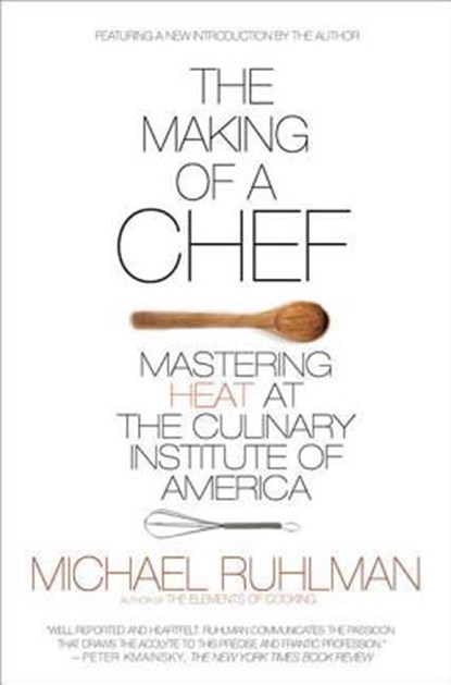 The Making of a Chef, Michael Ruhlman - Paperback - 9780805089394