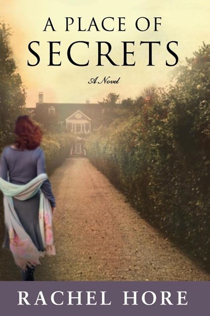 PLACE OF SECRETS, Rachel Hore - Paperback - 9780805094497