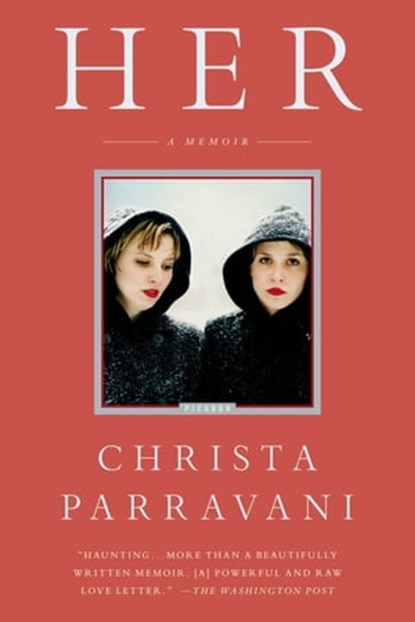 Her, Christa Parravani - Ebook - 9780805096545