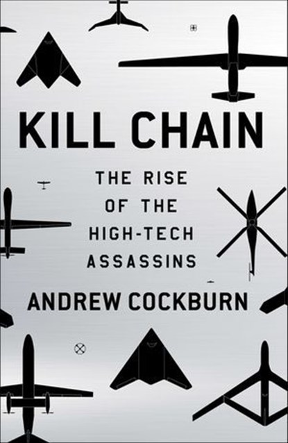 Kill Chain, Andrew Cockburn - Ebook - 9780805099270