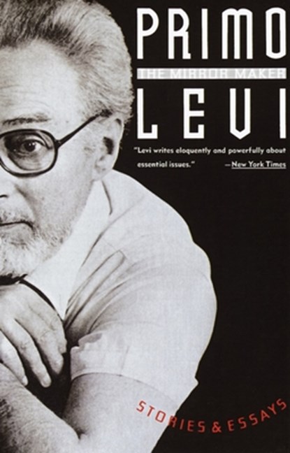 The Mirror Maker, Primo Levi - Paperback - 9780805209891