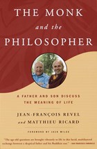 Monk and the Philosopher | Revel, Jean Francois ; Ricard, Matthieu | 