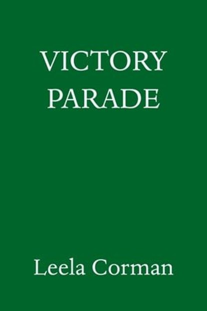 Victory Parade, Leela Corman - Ebook - 9780805243451