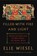 Filled with Fire and Light, Elie Wiesel - Gebonden - 9780805243536