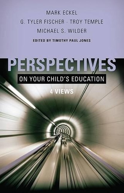 Perspectives on Your Child's Education, JONES,  Timothy Paul - Paperback - 9780805448443