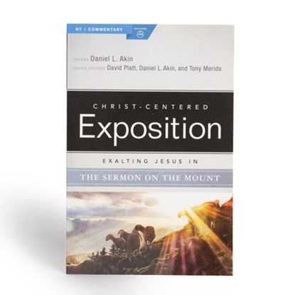 Exalting Jesus in the Sermon on the Mount, Danny Akin ; Holman Reference Staff - Paperback - 9780805496673
