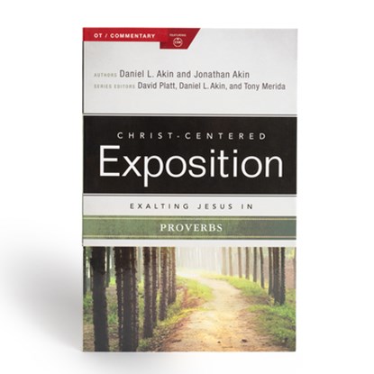 COMT-EXALTING JESUS IN PROVERB, Jonathan Akin - Paperback - 9780805497663