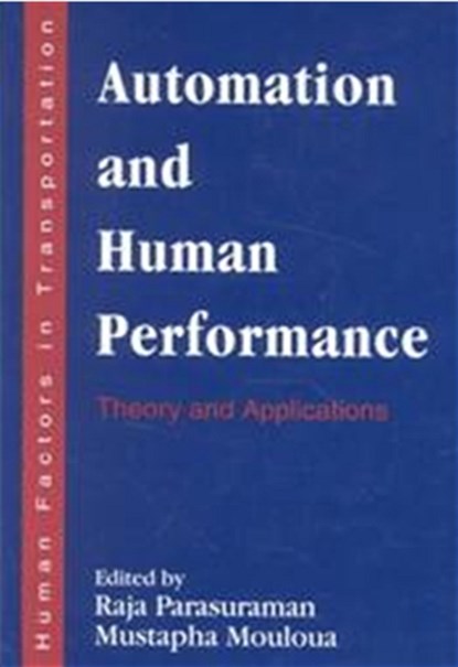 Automation and Human Performance, RAJA PARASURAMAN ; MUSTAPHA (UNIVERSITY OF CENTRAL FLORIDA,  USA) Mouloua - Gebonden - 9780805816167