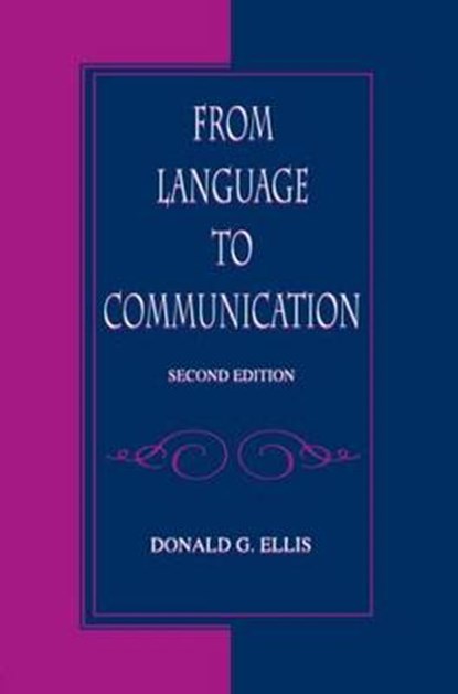 From Language To Communication, ELLIS,  Donald G. - Paperback - 9780805830323