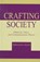 Crafting Society, Donald G. Ellis - Gebonden - 9780805832730