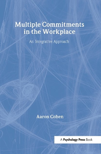 Multiple Commitments in the Workplace, Aaron R. Cohen - Gebonden - 9780805842340