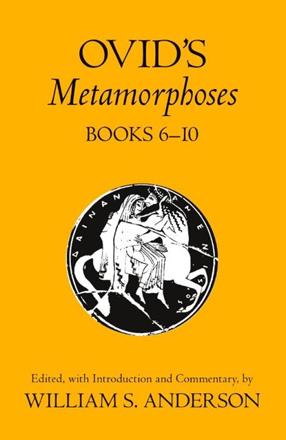 Ovid's Metamorphoses, Books 6-10, William S. Anderson - Paperback - 9780806114569