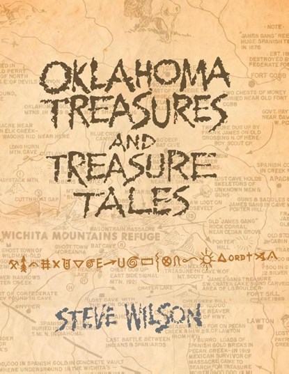 Oklahoma Treasures and Treasure Tales, Steve Wilson - Paperback - 9780806121741