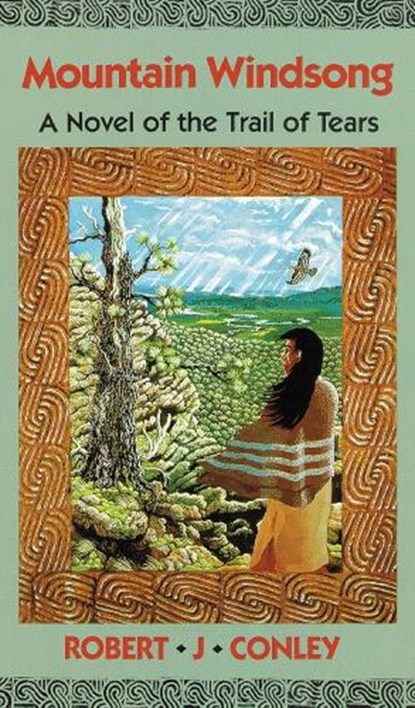Mountain Windsong, Robert J. Conley - Paperback - 9780806127460