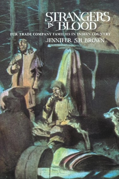 Strangers in Blood, Jennifer S. H. Brown - Paperback - 9780806128139