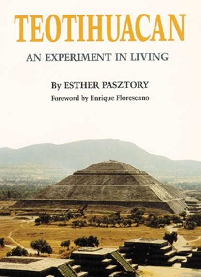 Teotihuacan, Esther Pasztory - Gebonden - 9780806128474