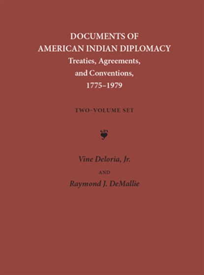 Documents of American Indian Diplomacy (2 volume set), Vine Deloria ; Raymond J. DeMallie - Gebonden - 9780806131184