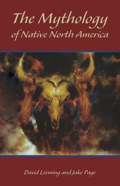 The Mythology of Native North America, David Leeming ; Jake Page - Paperback - 9780806132396